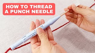 How To Thread A Punch Needle [upl. by Hester]