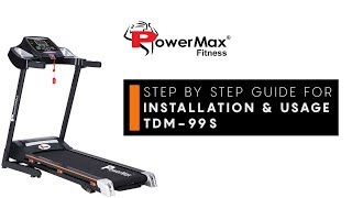 Powermax Fitness TDM99S Treadmill  Complete Installation and How to Use Guide [upl. by Ocimad]