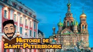 Histoire de Saint Pétersbourg [upl. by Barina]