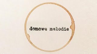 Domowe Melodie  Las [upl. by Nyrret]