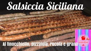 Salsiccia siciliana fatta in casa tradizionale al finocchietto alla pizzaiola rucola grana e vin [upl. by Tammany]