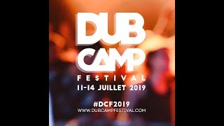 Dub Camp Festival 2019  les 25 premiers noms [upl. by Rik]