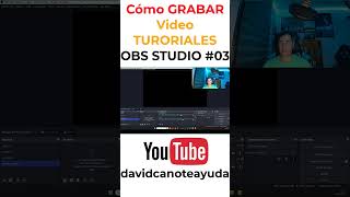 Cómo Grabar tutoriales y la pantalla del ordenador con OBS Studio shortvideo 03 [upl. by Mylander129]