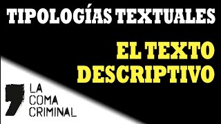 El texto descriptivo  Lengua Castellana y Literatura  Tipologías textuales [upl. by Nastassia]