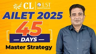 45Day AILET 2025 Preparation Plan  Your Golden Ticket to NLU Delhi  AILET Preparation [upl. by Esile]