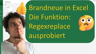 Brandneue Excel Funtion für Reguläre Ausdrücke  REGEXREPLACE IN EXCEL [upl. by Labors558]