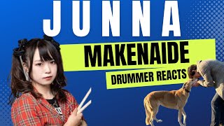 JUNNA  MAKENAIDE  DRUMMER REACTS [upl. by Neelyam]