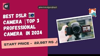 Best DSLR Camera  Professional Camera [upl. by Erodasi570]