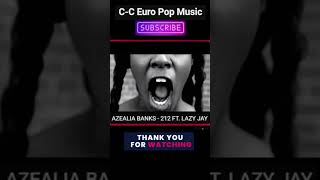 AZEALIA BANKS  212 FT LAZY JAY shortsyoutube music popmusic shortsvideo [upl. by Patti]