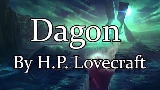 quotDagonquot by HP Lovecraft  MampF Audiobook [upl. by Anazraf426]