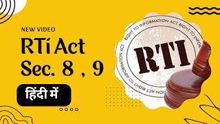 RTI Act Section 8 amp 9 Explained in HINDI [upl. by Lockhart]