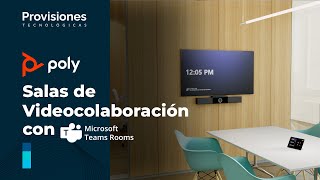 Kits Poly Studio para Microsoft Teams Rooms  Provisiones Tecnológicas [upl. by Akeinahs]