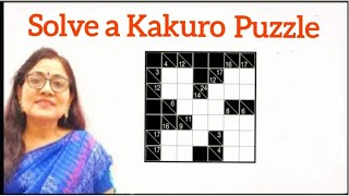 How do you solve a Kakuro Puzzle  play Kakuro Puzzle [upl. by Harwilll262]