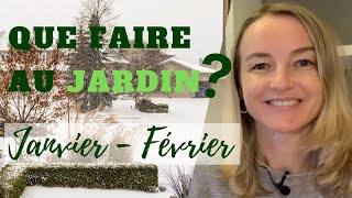 Que faire au jardin en janvier  février [upl. by Leber]