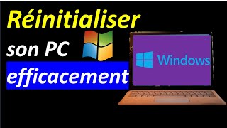 COMMENT REINITIALISER SON PC WINDOWS [upl. by Nnarefinnej]