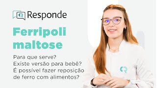 Ferripolimaltose  Para que serve Tem versão para bebês Como tomar o medicamento  CR Responde [upl. by Enyala]