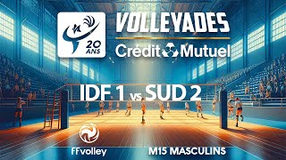 2024 VOLLEYADES  ILE DE FRANCE 1 vs SUD 2  Demifinale masculine [upl. by Alva]