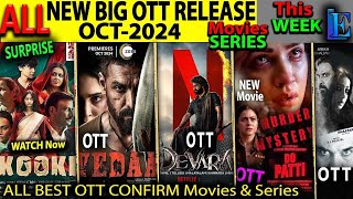 NEW BIG OTT Release OCT2024 Hindi Movies WebSeries DoPatti Vedaa Zee5 DevaraOttReleaseNetflix [upl. by Hgielac]