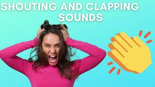 Shouting and clapping sounds 10 hours [upl. by Levin]