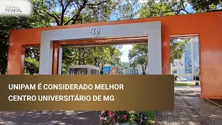 Unipam é considerado melhor centro universitário de Minas Gerais [upl. by Verger]