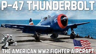 P47 THUNDERBOLT  WWII Fighter Aircraft Nicknamed the quotJugquot  Upscaled Documentary [upl. by Acimahs]