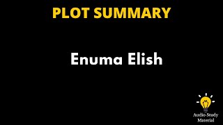 Summary Of Enuma Elish  Enuma Elish Enûma Eliš [upl. by Otrebilif463]