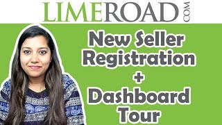 How to Sell on Limeroad  Seller account registration ✔️ and seller Dashboard tour of Limeroad [upl. by Eseila202]