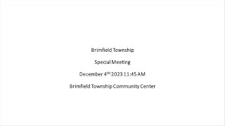 Brimfield Township Board of Trustees Special Meeting 120423 [upl. by Murvyn]