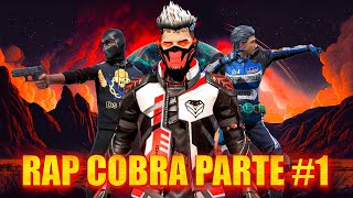 🔥 HISTORIAS RAP FREE FIRE quotLA HISTORIA DE COBRA PARTE 1 [upl. by Vinn]