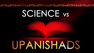 Science or Upanishads who explains existence best  Acharya Prashant 2020 [upl. by Anasxor]