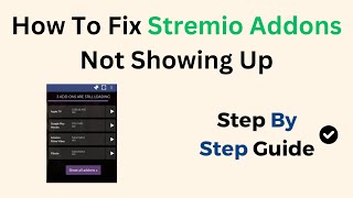 How To Fix Stremio Addons Not Showing Up [upl. by Huberman]