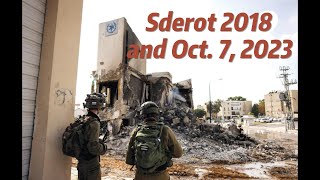 Sderot 2018 and after Oct 7 2023 [upl. by Monto]