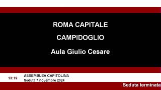 Assemblea Capitolina 07 novembre dalle ore 1000 alle 1500 [upl. by Enos960]