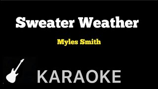 Myles Smith  Sweater Weather  Karaoke Guitar Instrumental [upl. by Harvison624]