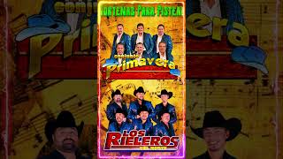 💿 Exitos Norteños🔥 CONJUNTO PRIMAVERA  LOS RIELEROS DEL NORTE 🔥 Norteñas [upl. by Einahpats]