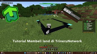 Tutorial Membeli Land di TrineruNetwork MCPEMCBE [upl. by Noteloc112]