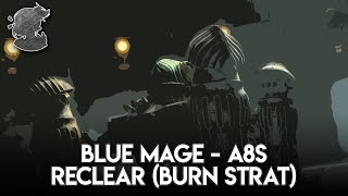 Blue Mage OT DPS A8S Reclear  Burn Strat  FFXIV [upl. by Dearman612]