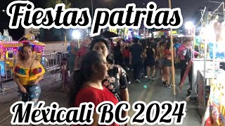 Fiestas Patrias Mexicali bc 2024 [upl. by Nayrb]