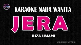 JERA  Karaoke Nada Wanita  RIZA UMAMI [upl. by Stepha]