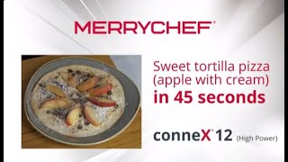 Merrychef conneX  Sweet tortilla pizza apple with cream in 45 secs [upl. by Queston802]