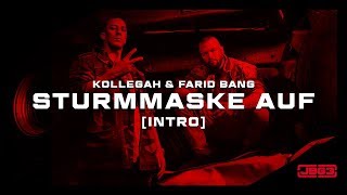 Kollegah amp Farid Bang ✖️ STURMMASKE AUF ✖️  official Video [upl. by Itsyrk]