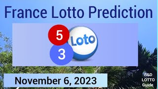 France Lotto Prediction For 6 November 2023  FRANCE LOTTO HOT NUMBERS TODAY 06112023 [upl. by Maya]