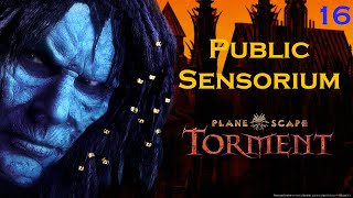 Becoming a Sensate  Planescape Torment  Part 16 [upl. by Ayat]