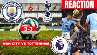 Man City vs Tottenham 33 Live Stream Premier League Football EPL Match Score reaction Highlights [upl. by Barton]