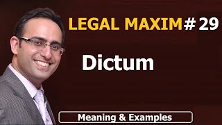 LATIN MAXIM 29  Dictum  LEGAL MAXIM29  Meaning amp Examples  UPSC  JUDICIARY LAW [upl. by Eycats]