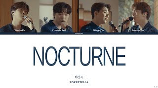 KORENG 포레스텔라Forestella  야상곡Nocturne Lyrics  가사번역 [upl. by Strickland553]