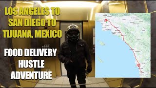 286 Mile Food Delivery Hustle Adventure  Los Angeles to San Diego to Tijuana Mexico On Honda ADV160 [upl. by Weylin403]