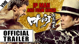 Ip Man and Four Kings 2021  Official Trailer  VMI Worldwide [upl. by Sacrod]