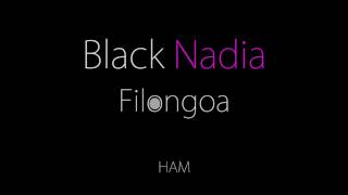 Black Nadia  Filongoa lyrics [upl. by Lavena410]