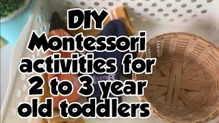 12 DIY Montessori activities for 2 to 3 year old toddlers part 1  Montessori at home [upl. by Yadseut]